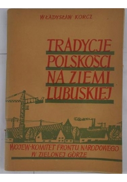 Tradycje polskości na ziemi Lubuskiej