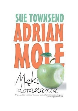 Adrian Mole.Męki dorastania