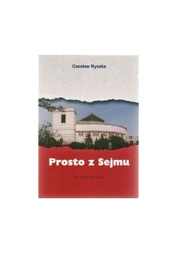 Prosto z Sejmu + autograf