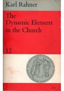 The Dynamic Element in the Church