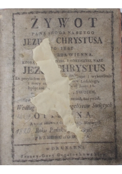 Żywot Pana i Boga naszego Jezusa Chrystusa, 1850r