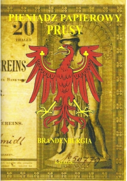 Pieniądz papierowy Prusy Część 3 Brandenburgia