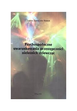 Psychospołeczne uwarunkowania przestępczości