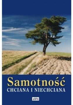 Samotność chciana i niechciana