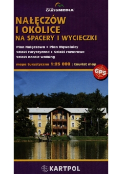 Nałęczów i okolice Na spacery i wycieczki