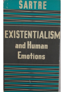 Existentialism and human emotions