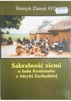 Sakralność ziemi u ludu Konkomba z Afryki Zachodniej