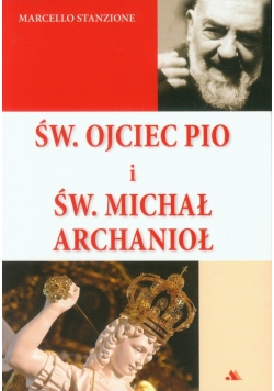 Św. Ojciec Pio i św. Michał Archanioł