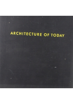 Architecture of Today