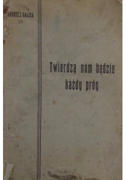 Twierdza nam będzie każdy próg , 1928 r.
