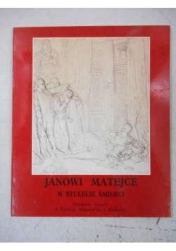 Janowi Matejce w stulecie śmierci
