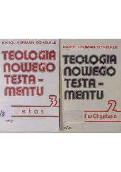Teologia nowego testamentu Tom 2 i 3