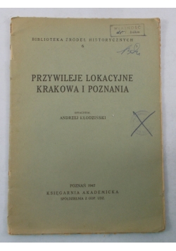 Przywileje lokalizacyjne Krakowa i Poznania, 1947 r.