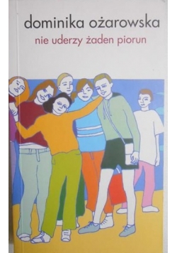 Nie uderzy żaden piorun