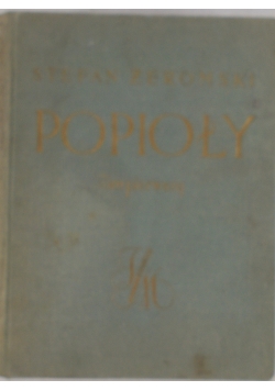 Popioły , tom I, 1928 r.