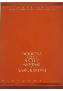 Ochrona czci na tle krytyki i  samokrytyki