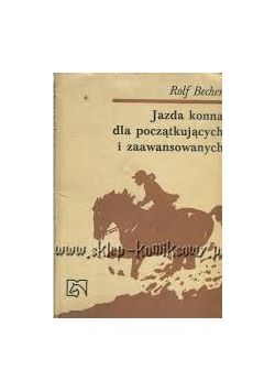 Jazda konna  dla początkujących i zaawansowanych