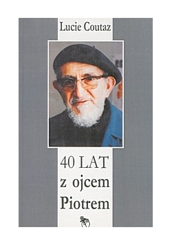 40 lat z ojcem Piotrem