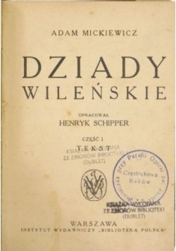 Dziady wileńskie, Część I, II 1928 r.