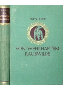 Von Wehrhaftem Raubwilde , 1925 r.