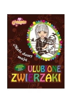 Małe damy mają ulubione zwierzaki