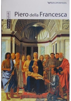 Piero della Francesca,Klasycy sztuki