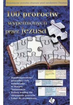 100 proroctw wypełnionych przez Jezusa