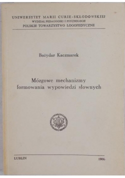 Mózgowe mehanizmy formowania wypowiedzi słownych