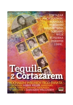 Tequila z Cortazarem, Nowa