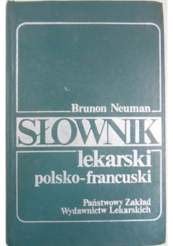 Słownik lekarski francusko - polski