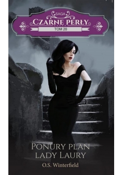 Czarne Perły 20 Ponury plan lady Laury