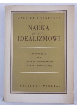 Nauka przeciw idealizmowi, 1949 r.