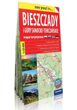 Bieszczady i Góry Sanocko-Turczańskie see you! in... mapa turystyczna