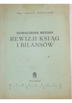 Nowoczesne metody rewizji ksiąg i bilansów, 1947r.