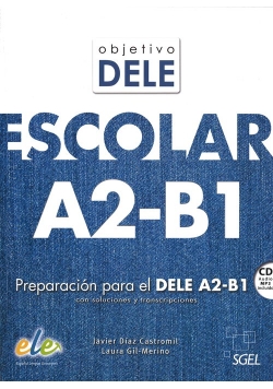 Objetivo DELE escolar nivel A2-B1 książka + CD