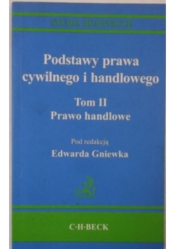 Podstawy prawa cywilnego i handlowego, tom II Prawo handlowe