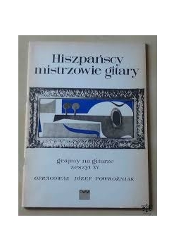 Hiszpańscy mistrzowie gitary