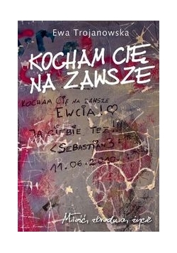Kocham cię na zawsze