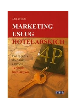 Marketing usług hotelarskich. Podręcznik