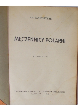 Męczennicy polarni, 1946 r.