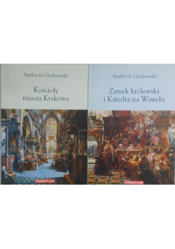 Kościoły miasta Krakowa/Zamek królewski i Katedra na Wawelu