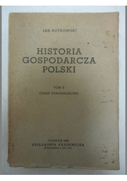 Historia gospodarcza Polski, tom II