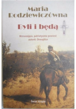 Byli i będą