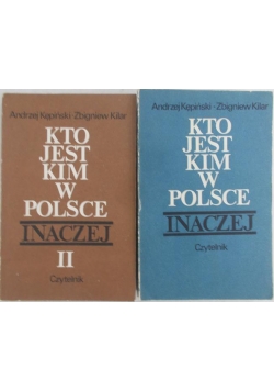 Kto jest kim w Polsce. Inaczej.  Tom 1 i 2.
