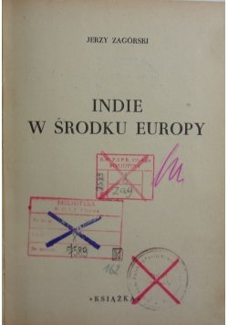 Indie w środku Europy, 1947r.