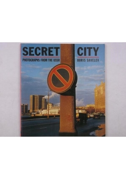 Secret City: Photographs from the USSR