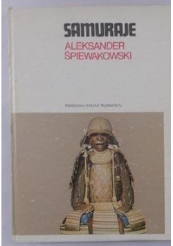 Śpiewakowski Aleksander/Land Marshall David - Samuraje/Bułgarzy