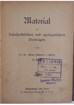 Material zu fossialpolitisschen und apologetisschen Dortragen, 1909r
