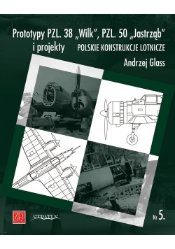 Prototypy PZL. 38 Wilk PZL. 50 Jastrząb i projekty