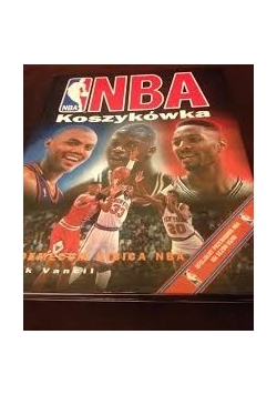 NBA Koszykówka. Oficjalny przewodnik NBA na sezon 95/96